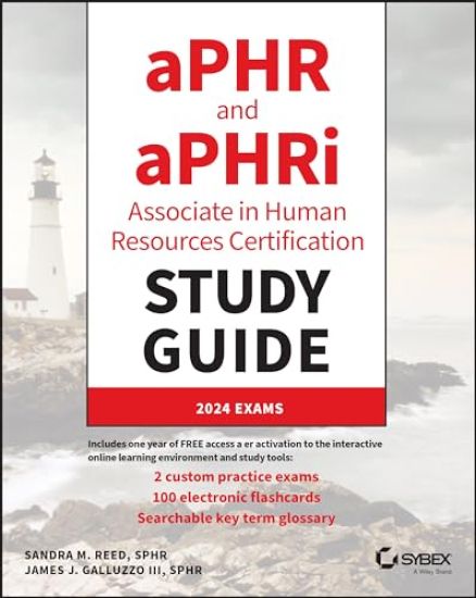 aPHR and aPHRi Associate in Human Resources Certification Study Guide