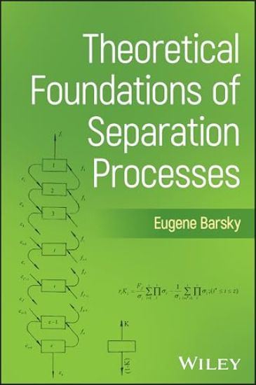 Theoretical Foundations of Separation Processes