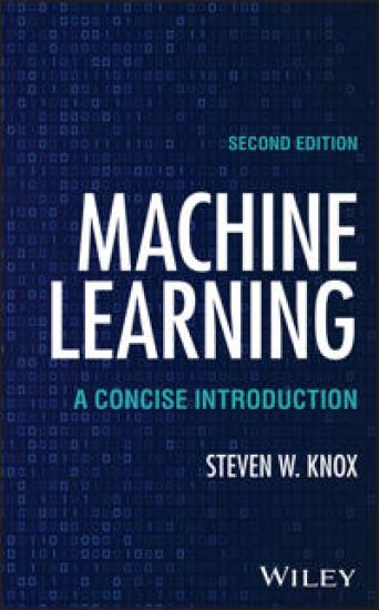 Machine Learning: A Concise Introduction