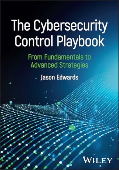 The Cybersecurity Control Playbook