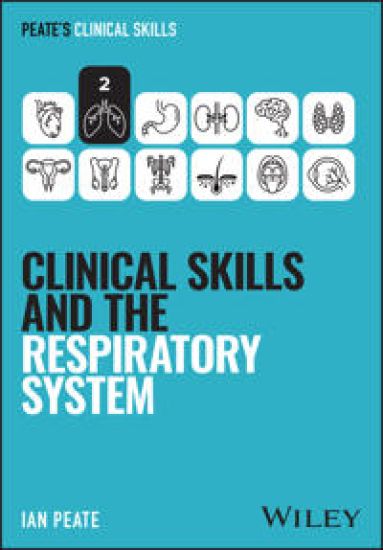 Clinical Skills and the Respiratory System