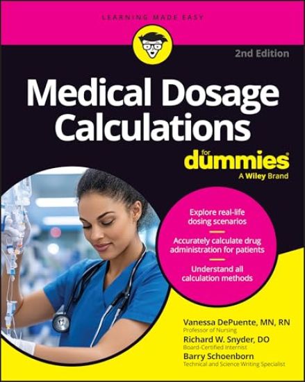 Medical Dosage Calculations for Dummies