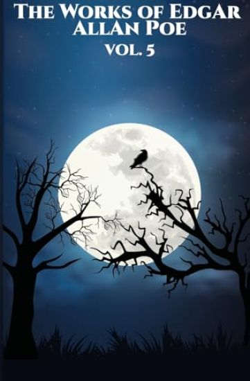 The Works of Edgar Allan Poe