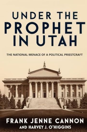 Under the Prophet in Utah
