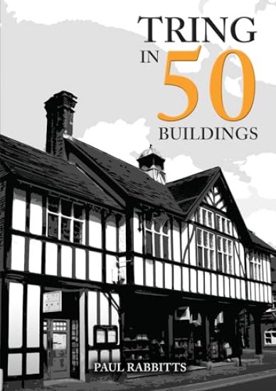 Tring in 50 Buildings
