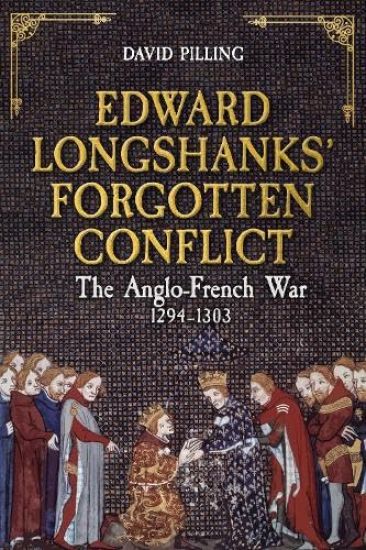 Edward Longshanks' Forgotten Conflict