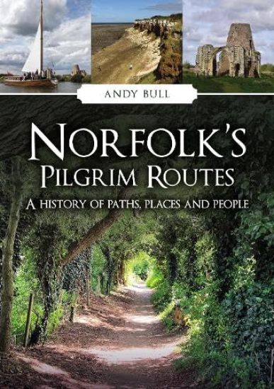 Norfolk's Pilgrim Routes