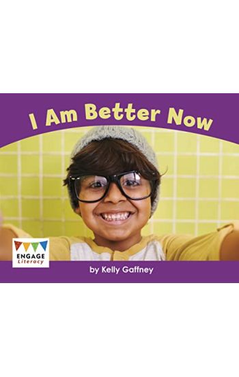 I Am Better Now