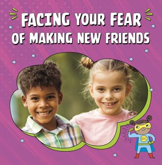 Facing Your Fear of Making New Friends