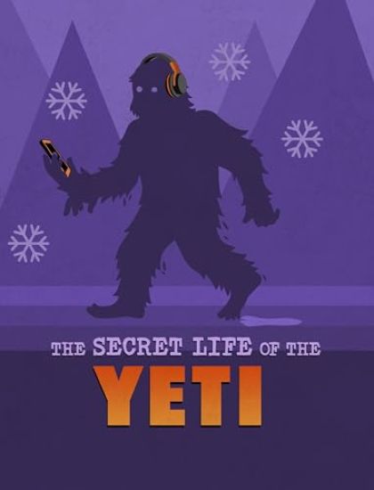 The Secret Life of the Yeti