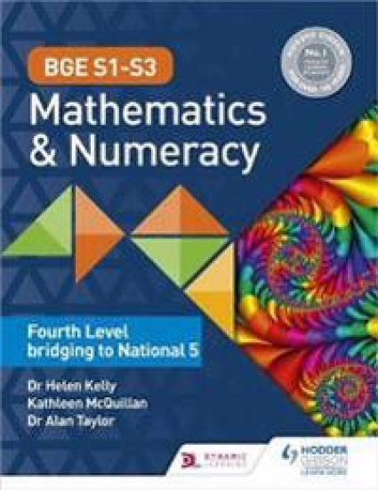 BGE S1–S3 Mathematics & Numeracy: Fourth Level bridging to National 5