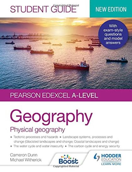Pearson Edexcel A-level Geography Student Guide 1: Physical Geography