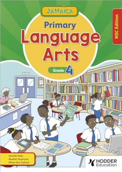 Jamaica Primary Language Arts Book 4 NSC Edition