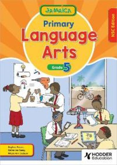 Jamaica Primary Language Arts Book 5 NSC Edition