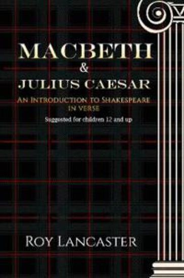 Macbeth and Julius Caesar