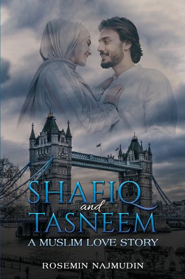 Shafiq and Tasneem - A Muslim Love Story