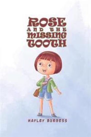 Rose and the Missing Tooth