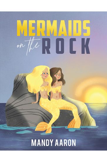 Mermaids on the Rock