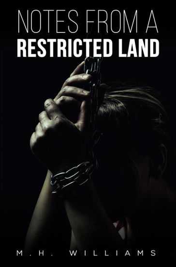 Notes from a Restricted Land