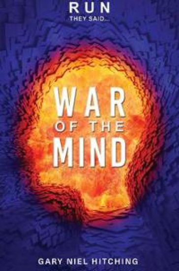 Run they said.... War of the Mind