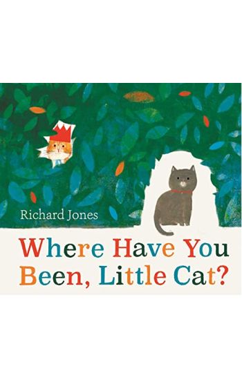 Where Have You Been, Little Cat?