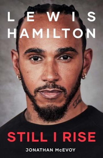 Lewis Hamilton: Still I Rise