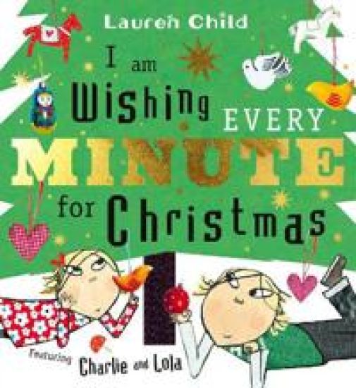 I am Wishing Every Minute for Christmas