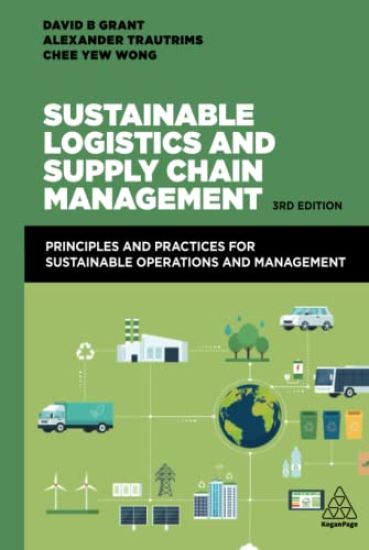 Sustainable Logistics and Supply Chain Management