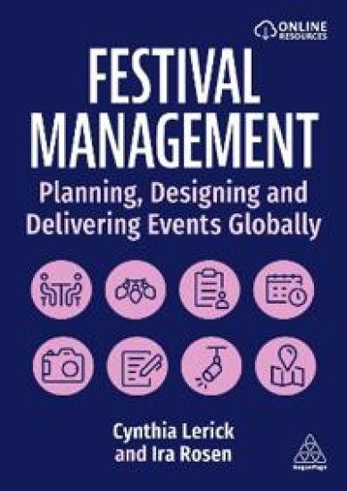 Festival Management: Planning, Designing and Delivering Events Globally