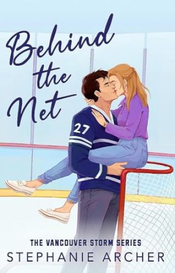 Behind the Net: Vancouver Storm Book One