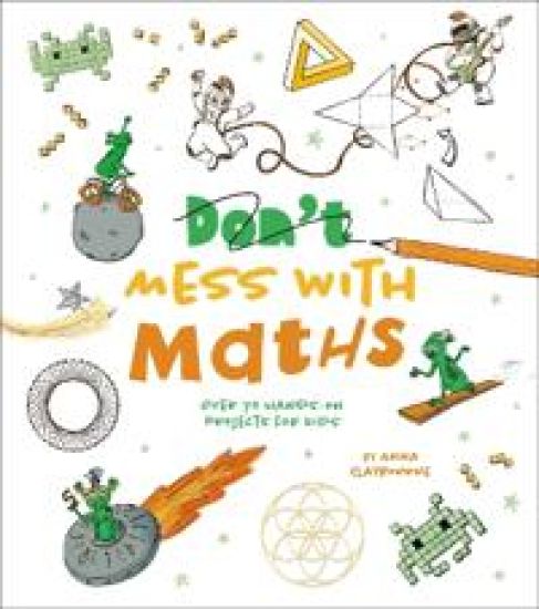 Don't Mess with Maths