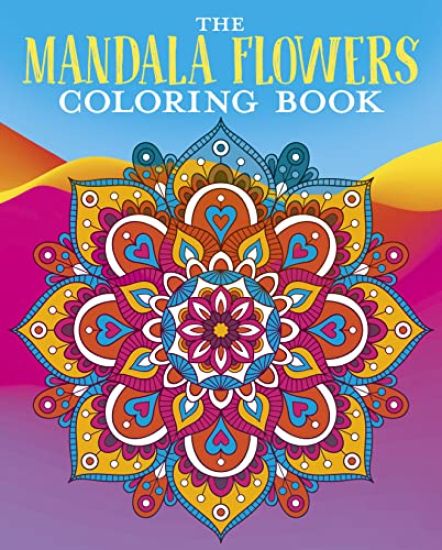 The Mandala Flowers Coloring Book