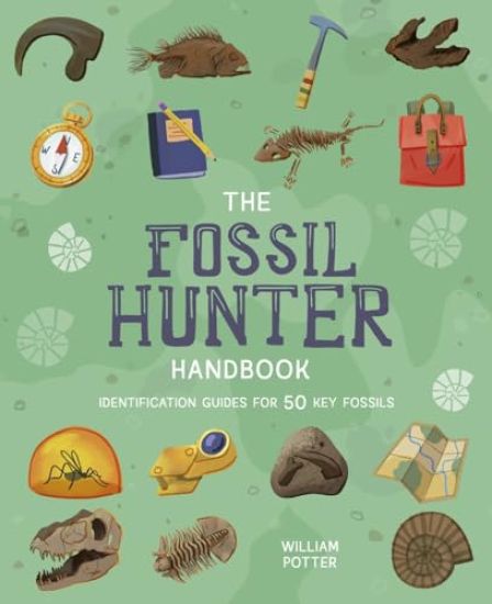 The Fossil Hunter Handbook