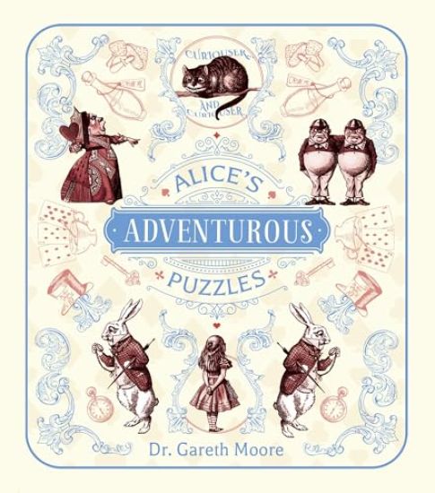 Alice in Wonderland Puzzles: A Puzzle Book with Original Illustrations by Sir John Tenniel