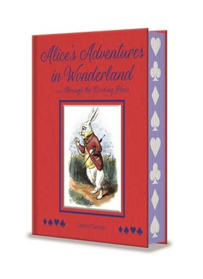 Alice's Adventures in Wonderland and Through the Looking Glass: With Illustrations by Sir John Tenniel