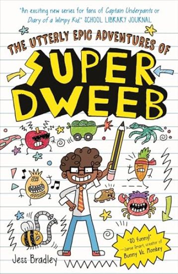 The Utterly Epic Adventures of Super Dweeb: 3 Books in 1 with Exclusive Content