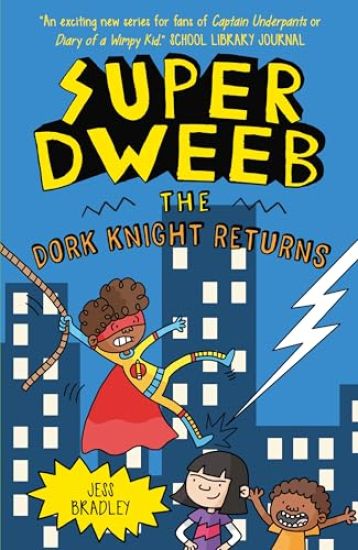 Super Dweeb: The Dork Knight Returns