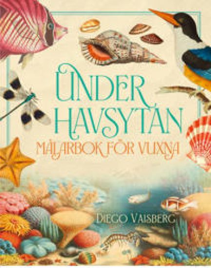 Under havsytan : målarbok för vuxna