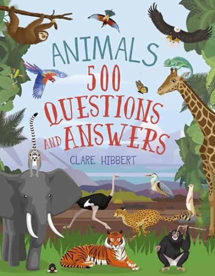 Animals: 500 Questions and Answers