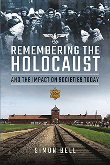 Remembering the Holocaust and the Impact on Societies Today