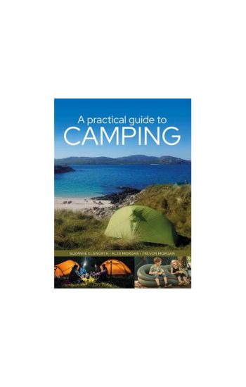 A Practical Guide to Camping