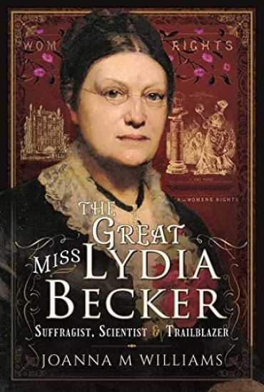 The Great Miss Lydia Becker