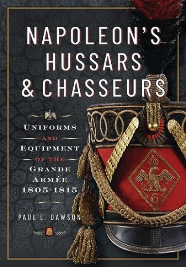 Napoleon’s Hussars and Chasseurs