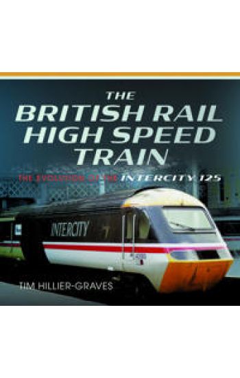 The British Rail High Speed Train
