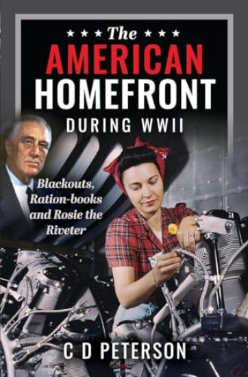 The American Homefront During WWII