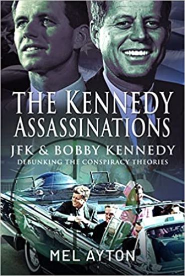 The Kennedy Assassinations