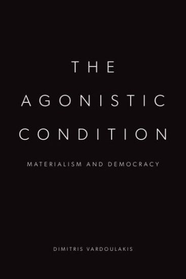 The Agonistic Condition