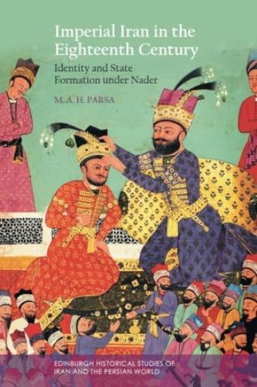 Imperial Iran in the Eighteenth Century