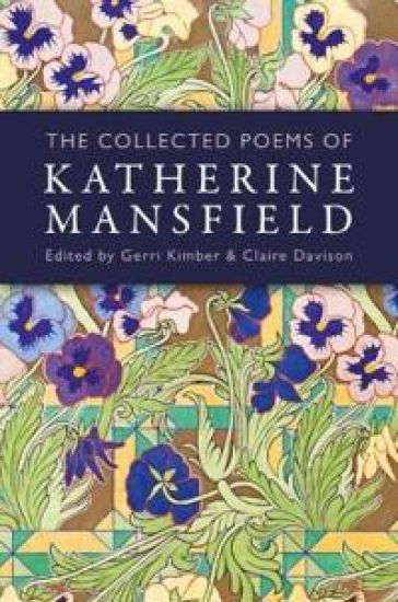 The Collected Poems of Katherine Mansfield