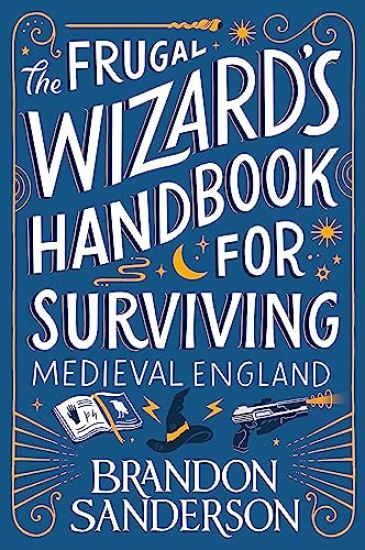Frugal Wizard's Handbook for Surviving Medieval England